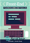 دانلود کتاب Front-End Fundamentals: A practical guide to front-end web development. – Front-End Fundamentals: راهنمای عملی برای توسعه وب فرانت...
