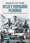 دانلود کتاب Hitler’s Propaganda Pilgrimage. – زیارت تبلیغاتی هیتلر.