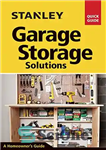 دانلود کتاب Stanley garage storage solutions – راه حل های ذخیره سازی گاراژ استانلی