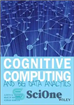 دانلود کتاب Cognitive Computing and Big Data Analytics – محاسبات شناختی و تجزیه و تحلیل داده های بزرگ