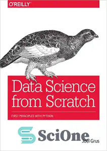 دانلود کتاب Data Science from Scratch: First Principles with Python – علم داده از ابتدا: اولین اصول با پایتون