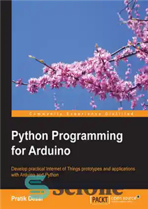 دانلود کتاب Python Programming for Arduino – برنامه نویسی پایتون برای آردوینو