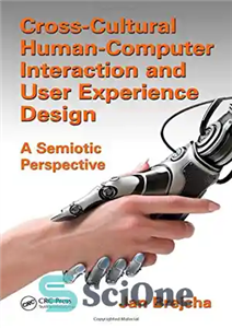 دانلود کتاب Cross-Cultural Human-Computer Interaction and User Experience Design: A Semiotic Perspective – تعامل متقابل فرهنگی انسانی و رایانه ای...