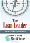 دانلود کتاب The Lean Leader: A Personal Journey of Transformation – رهبر ناب: سفر شخصی تحول