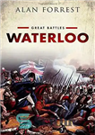 دانلود کتاب Waterloo: Book One of the Great Battles Series – واترلو: کتاب یکی از سری نبردهای بزرگ