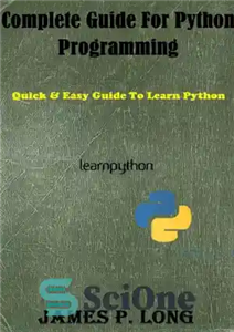 دانلود کتاب Complete Guide For Python Programming – راهنمای کامل برای برنامه نویسی پایتون