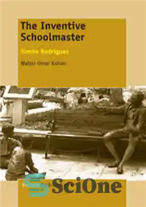 دانلود کتاب The Inventive Schoolmaster: Sim│n Rodr¡guez – مدیر مدرسه مبتکر: Sim│n Rodr¡uez