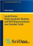 دانلود کتاب Jacobi Forms, Finite Quadratic Modules and Weil Representations over Number Fields – فرم های Jacobi ، ماژول های...