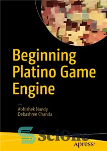 دانلود کتاب Beginning Platino Game Engine – شروع موتور بازی پلاتینو