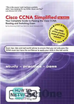 دانلود کتاب Cisco CCNA Simplified: Your Complete Guide to Passing the Cisco CCNA Routing and Switching Exam – Cisco CCNA...