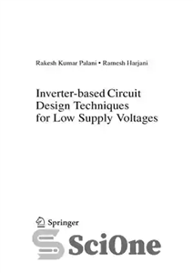 دانلود کتاب Inverter-based Circuit Design Techniques for Low Supply Voltages – تکنیک‌های طراحی مدار مبتنی بر اینورتر برای ولتاژهای تغذیه...