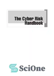 دانلود کتاب The Cyber Risk Handbook. Creating and Measuring Effective Cybersecurity Capabilities – کتاب راهنمای ریسک سایبری. ایجاد و اندازه...