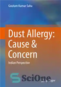 دانلود کتاب Dust Allergy: Cause Concern: Indian Perspective آلرژی به گرد و غبار: علت نگرانی: دیدگاه هندی 