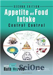 دانلود کتاب Appetite and Food Intake: Central Control, Second Edition – اشتها و مصرف غذا: کنترل مرکزی، ویرایش دوم