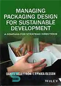 دانلود کتاب Managing packaging design for sustainable development a compass strategic directions مدیریت طراحی بسته بندی برای... 