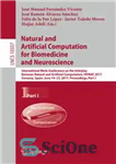 دانلود کتاب Natural and Artificial Computation for Biomedicine and Neuroscience: International Work-Conference on the Interplay Between Natural and Artificial Computation,...