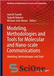 دانلود کتاب Modeling, Methodologies and Tools for Molecular and Nano-scale Communications: Modeling, Methodologies and Tools – مدل‌سازی، روش‌شناسی و ابزار...