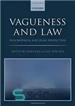 دانلود کتاب Vagueness in the Law: Philosophical and Legal Perspectives ابهام در قانون: دیدگاه های فلسفی و حقوقی 