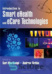 دانلود کتاب Introduction to smart eHealth and eCare technologies – مقدمه ای بر فناوری های سلامت الکترونیک و مراقبت الکترونیکی...