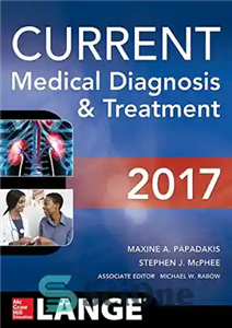 دانلود کتاب CURRENT Medical Diagnosis and Treatment 2017 – تشخیص و درمان پزشکی فعلی 2017