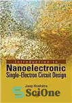 دانلود کتاب Introduction to nanoelectronic single-electron circuit design – مقدمه ای بر طراحی مدار تک الکترونی نانوالکترونیکی