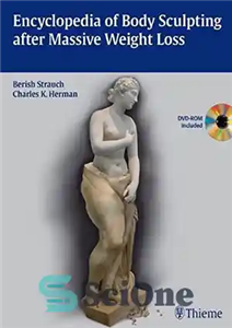دانلود کتاب Encyclopedia of body sculpting after massive weight loss دایره المعارف مجسمه سازی بدن پس کاهش وزن 