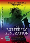 دانلود کتاب The Butterfly Generation – نسل پروانه ها