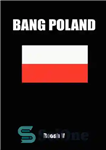 دانلود کتاب Bang Poland: How to Make Love with Polish Girls in Poland – بنگ لهستان: چگونه با دختران لهستانی...