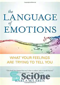 دانلود کتاب The Language of Emotions: What Your Feelings Are Trying to Tell You – زبان احساسات: آنچه که احساسات...