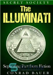 دانلود کتاب Secret Society The Illuminati Separating Fact from Fiction – انجمن مخفی ایلومیناتی واقعیت را از داستان جدا می...