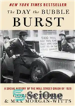 دانلود کتاب The Day the Bubble Burst: A Social History of the Wall Street Crash of 1929 – روز ترکیدن...