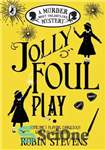 دانلود کتاب Jolly Foul Play: A Murder Most Unladylike Mystery – بازی Jolly Foul: A Murder Most Unladylike Mystery