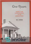 دانلود کتاب One Room Schools and Schoolteachers in the Pioneer West – مدارس یک اتاقه و معلمان مدرسه در غرب...