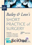 دانلود کتاب Bailey & LoveÖs Short Practice of Surgery – تمرین کوتاه جراحی بیلی و لاو