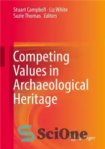 دانلود کتاب Competing Values in Archaeological Heritage ارزش های رقابتی در میراث باستان شناسی 
