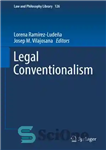 دانلود کتاب Legal Conventionalism قراردادگرایی حقوقی 