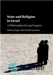 دانلود کتاب State and Religion in Israel. A Philosophical-Legal Inquiry دولت و دین در اسرائیل یک تحقیق فلسفی ـ... 