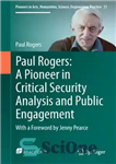 دانلود کتاب Paul Rogers: A Pioneer in Critical Security Analysis and Public Engagement – پل راجرز: پیشگام در تحلیل امنیتی...