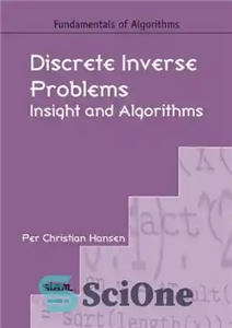 دانلود کتاب Discrete Inverse Problems: Insight and Algorithms مسائل معکوس گسسته: بینش و الگوریتم ها 