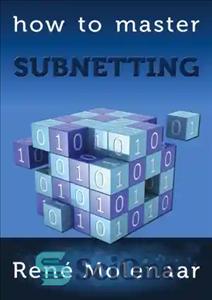 دانلود کتاب How to Master Subnetting – چگونه به زیرشبکه مسلط شویم