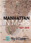 دانلود کتاب Manhattan in Maps 15272014 – منهتن در نقشه 15272014