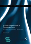 دانلود کتاب Inclusion and exclusion in competitive sport socio-legal regulatory perspectives شمول و طرد در ورزش رقابتی:... 