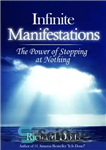 دانلود کتاب Infinite Manifestations – The Power of Stopping at Nothing (Light Touch Manifestations Book 2) – تظاهرات بی نهایت...