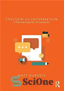 دانلود کتاب Freedom of Information: A Practical Guide for UK Journalists – آزادی اطلاعات: راهنمای عملی برای روزنامه نگاران بریتانیا