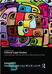 دانلود کتاب Cultural Legal Studies: LawÖs Popular Cultures and the Metamorphosis of Law مطالعات حقوقی فرهنگی: فرهنگ های عامه... 