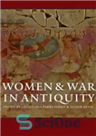دانلود کتاب Women & War in Antiquity – زنان و جنگ در دوران باستان