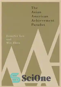 دانلود کتاب The Asian American Achievement Paradox – پارادوکس دستاورد آسیایی آمریکایی 