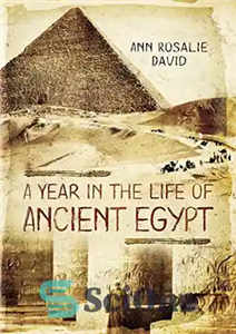 دانلود کتاب A Year in the Life of Ancient Egypt یک سال از زندگی مصر باستان 