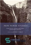 دانلود کتاب New Norse Studies: Essays on the Literature and Culture of Medieval Scandinavia – مطالعات نورس جدید: مقالاتی در...