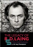 دانلود کتاب The Legacy of R. D. Laing: An Appraisal of His Contemporary Relevance – میراث R. D. Laing: ارزیابی...